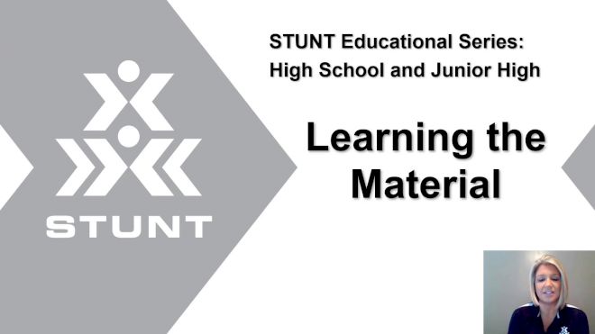 STUNT Educational Series: Learning the Material