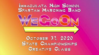 We Go On - Immaculata High School Marching Band - Creative Class
