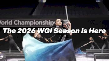GET EXCITED! The 2026 WGI Season Starts February 7