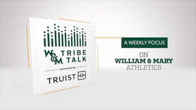 17. William & Mary Tribe Talk