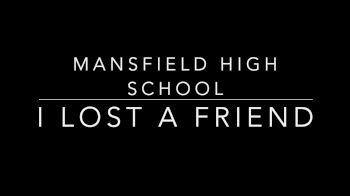 Mansfield High School - I Lost A Friend
