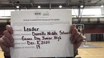 Danville Middle School [Game Day Junior High] 2020 UCA Southwest Virtual Regional