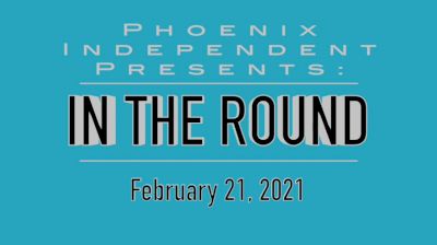 Phoenix A - "In the Round"