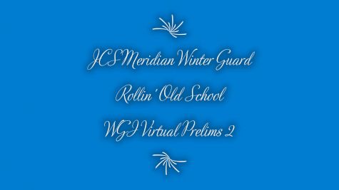 JCS Meridian Winter Guard- Rollin' Old School