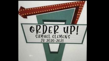 Samuel Clemens JV- Order Up