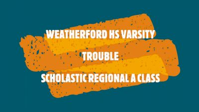 Weatherford HS - Trouble