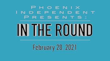 Phoenix A - In the Round