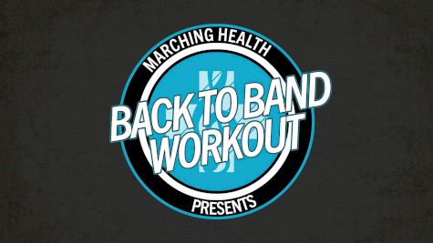 Back to Band Workout - Week #5 | Marching Health
