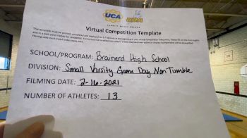 Brainerd High School [Game Day - Small Non Tumbling] 2021 UCA February Virtual Challenge