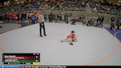 43 lbs Champ. Round 2 - Isla Miller, Illinois Valley Youth Wrestlin vs Carsen Hoyt, West Albany Mat Club