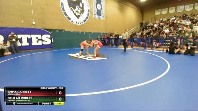 125 lbs Quarterfinal - Delilah Robles, Liberty (Bakersfield) vs Emma Garrett, Atascadero