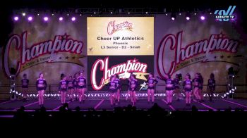 Cheer UP Athletics - Phoenix [2024 L3 Senior - D2 - Small Day 2] 2024 Champion Cheer and Dance Grand Nationals