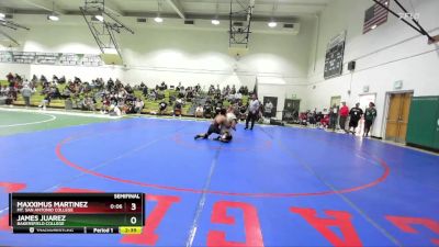 157 lbs Semifinal - Maxximus Martinez, Mt. San Antonio College vs James Juarez, Bakersfield College