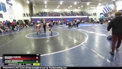 144 lbs Cons. Round 2 - Ayden Greenough, Columbia (Burbank) vs Braiden Porter, University