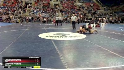 215 lbs Quarterfinal - Lincoln Brooks, Minot vs Connor Manske, Sheyenne