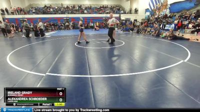 120 lbs Cons. Round 3 - Ireland Grady, Bonners Ferry vs Alexandrea Schroeder, Lakeland