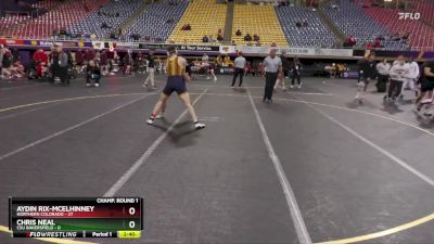 174 lbs Round 1 (16 Team) - Chris Neal, CSU Bakersfield vs Aydin Rix-McElhinney, Northern Colorado