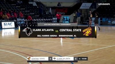 CLARK ATLANTA vs. CENTRAL STATE - 2019 SIAC Basketball Tournament