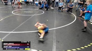 70 lbs Champ. Round 1 - Adam Laraux, Bethel Freestyle Wrestling Club vs Wyatt Aga, Chugach Eagles Wrestling Club