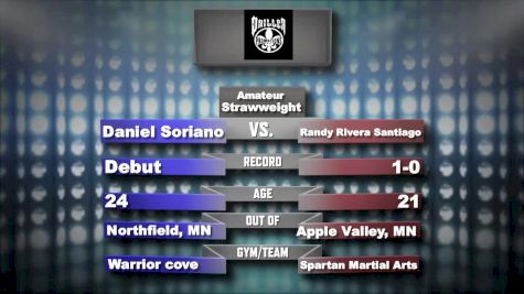 Daniel Soriano vs. Randy Rivera - Driller MMA A-Town Throwdown XII