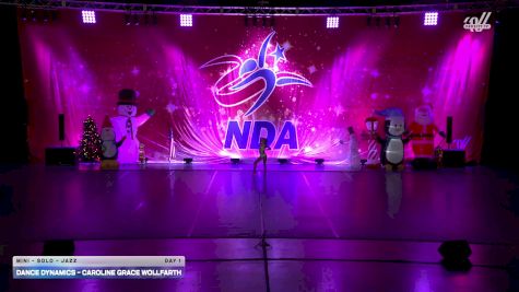 Dance Dynamics - Caroline Grace Wollfarth [2025 Mini - Solo - Jazz Day 1] 2025 NDA Houston Regional