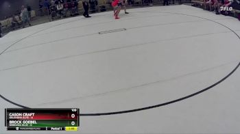 109 lbs Round 2 (8 Team) - Brock Goebel, Nebraska Blue vs Cason Craft, Oklahoma Elite