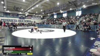 120 lbs 1st Place Match - Fedor Nikitin, Temecula Valley vs Isaiah Kahl, Vista Murrieta