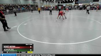 144 lbs Cons. Round 3 - Atticus Dye, Wrestling University-FL vs Wyatt Heying, Ironhawk Wrestling Academy