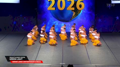 Project N Dance Center - Green Light [2026 Senior Large Contemporary/Lyrical Semis] 2026 The Dance Worlds