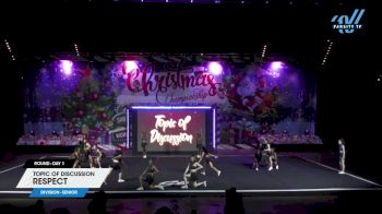 Topic of Discussion - Respect [2023 L4 Senior Day 1] 2023 Spirit Celebration Christmas Grand Nationals