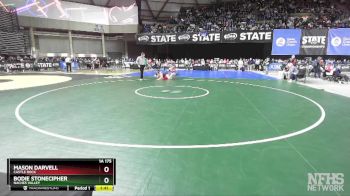 1A 175 lbs Champ. Round 1 - Mason Darvell, Castle Rock vs Bodie Stonecipher, Naches Valley