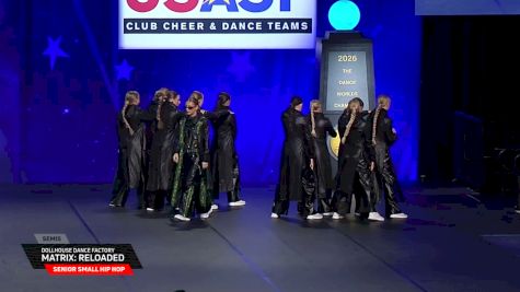 Dollhouse Dance Factory - Matrix: Reloaded [2026 Senior Small Hip Hop Semis] 2026 The Dance Worlds