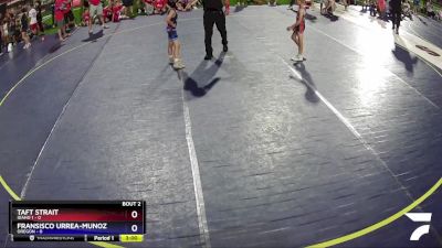 60 lbs Round 1 (8 Team) - Taft Strait, Idaho 1 vs Fransisco Urrea-Munoz, Oregon