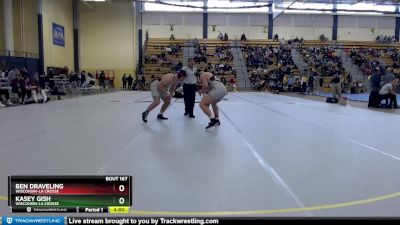 197 lbs Cons. Round 2 - Ben Draveling, Wisconsin-La Crosse vs Kasey Gish, Wisconsin-La Crosse