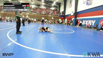 64 lbs Rr Rnd 1 - Nevalee Petty, Skiatook Youth Wrestling vs Kyson Barnett, Morris Wrestling Association