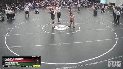 Girls 170 lbs Cons. Round 1 - Ma`Kayla Coleman, Wilson Girls vs Katie Roscoe, Marlboro County Girls