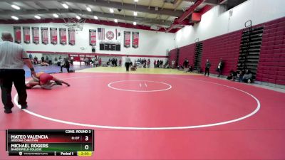 149 lbs Cons. Round 3 - Michael Rogers, Bakersfield College vs Mateo Valencia, Arizona Christian