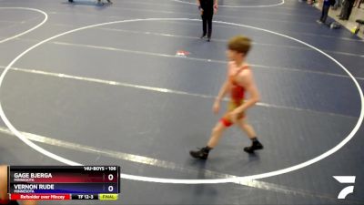 106 lbs Round 2 - Gage Bjerga, Minnesota vs Vernon Rude, Minnesota