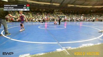 80 lbs Round Of 32 - Samson Lipscomb, Beebe Trained Wrestling vs Brady Boles, Mustang Bronco Wrestling Club
