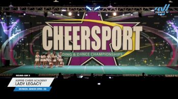 Aspire Cheer Academy - LADY LEGACY [2025 L4 Senior Open - D2 Day 3] 2025 CHEERSPORT National All Star Cheerleading Championship