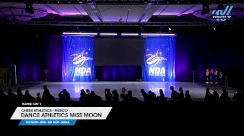 Cheer Athletics - Frisco - Dance Athletics Miss Moon [2025 Mini - Hip Hop - Small Day 1] 2025 NDA All-Star National Championship