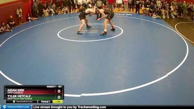 157 lbs Champ. Round 1 - Aidan Kirk, Faith Lutheran vs Tyler Metcalf, Deer Valley High School