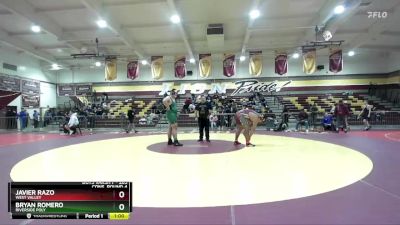 285 lbs Cons. Round 4 - Javier Razo, West Valley vs Bryan Romero, Riverside Poly