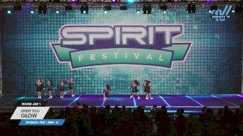 Spirit Too - Glow [2023 L1.1 Tiny - PREP - B Day 1] 2023 Spirit Fest Grand Nationals