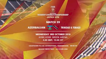 AZE vs TTO | 2018 FIVB Women's World Championships