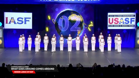 Ultimate Dance & Cheer - What Goes Around Comes Around [2026 Senior Large Hip Hop Semis] 2026 The Dance Worlds