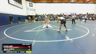 157 lbs Cons. Round 1 - Lucas Libby, California Baptist University vs Jesus Loreto, Menlo NCWA