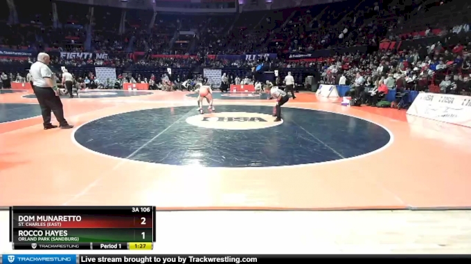 3A 106 lbs Semifinal - Dom Munaretto, St. Charles (East) vs Rocco Hayes ...
