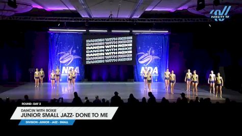 Dancin with Roxie - Junior Small Jazz- Done To Me [2025 Junior - Jazz - Small Day 2] 2025 NDA All-Star National Championship