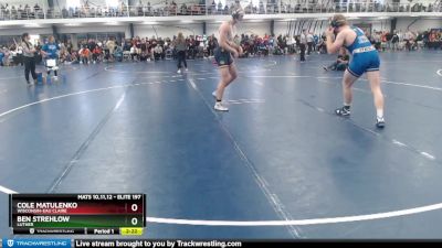 Elite 197 lbs Champ. Round 2 - Ben Strehlow, Luther vs Cole Matulenko, Wisconsin-Eau Claire